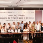 Participa Abelina López Rodríguez en Firma Convenio del Programa de Vivienda para el Bienestar.